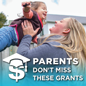 Parents Don't Miss These Grants Button - SmartSAVER - Mother and Child